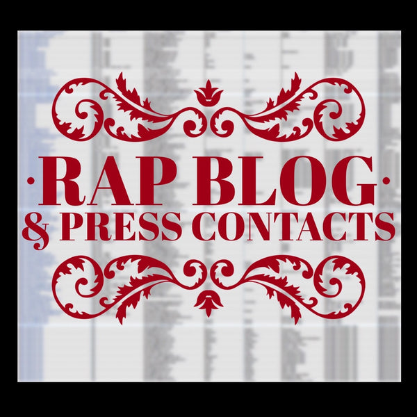 Rap Blogs & Press Contact List